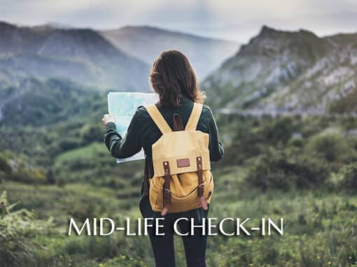 Mid-Life Check-in