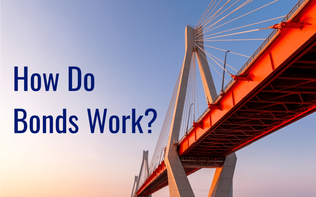 How Do Bonds Work?